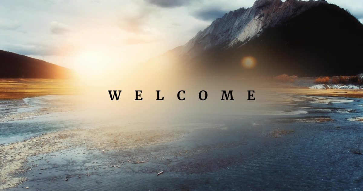 New Beginning Welcome Still | Still Background