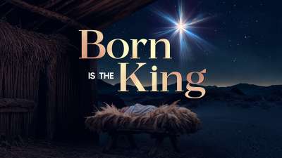 Christmas Promise Born Is The King Still