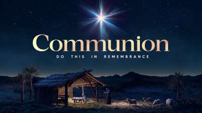 Christmas Promise Communion Still