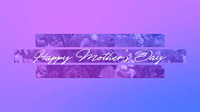 Radiant Gradient Mother's Day Title 02