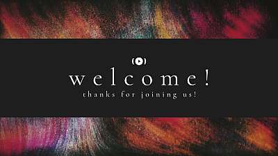 Subtle Color Welcome Stream Still