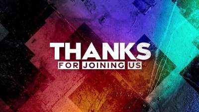 Textured Gradients Thanks For Joining Us Still