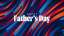 Fathers Day Gradients Title Still